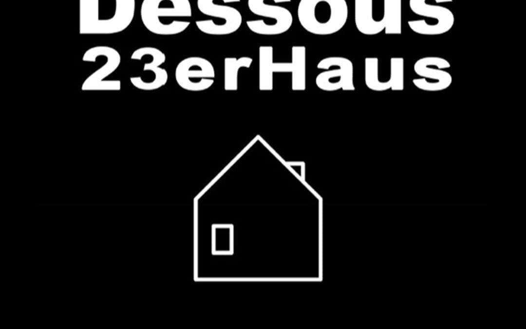 BELVEDERE 21 – Dessous 23er Haus